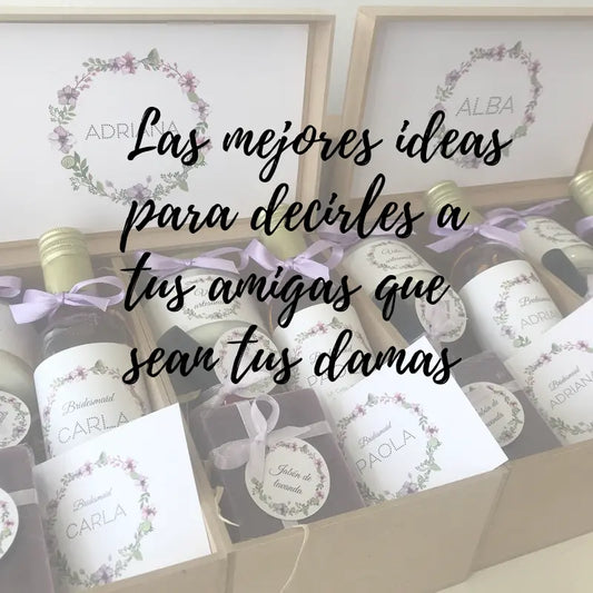 Las mejores ideas para decirles a tus amigas que sean tus damas Almost Queens | Despedidas de solteras