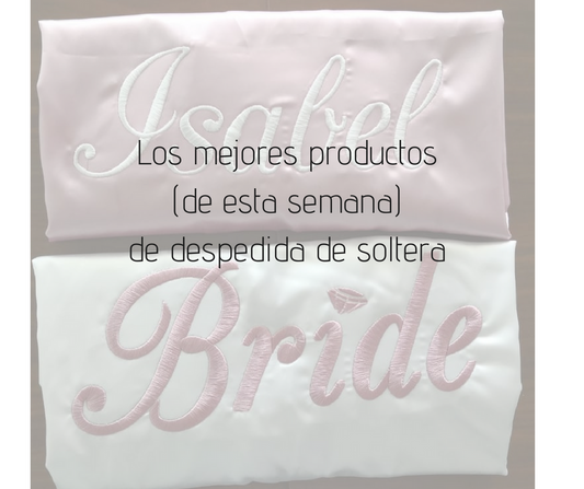 Los mejores productos para despedida de soltera