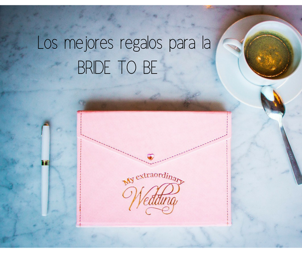 Los mejores regalos para Bride to be
