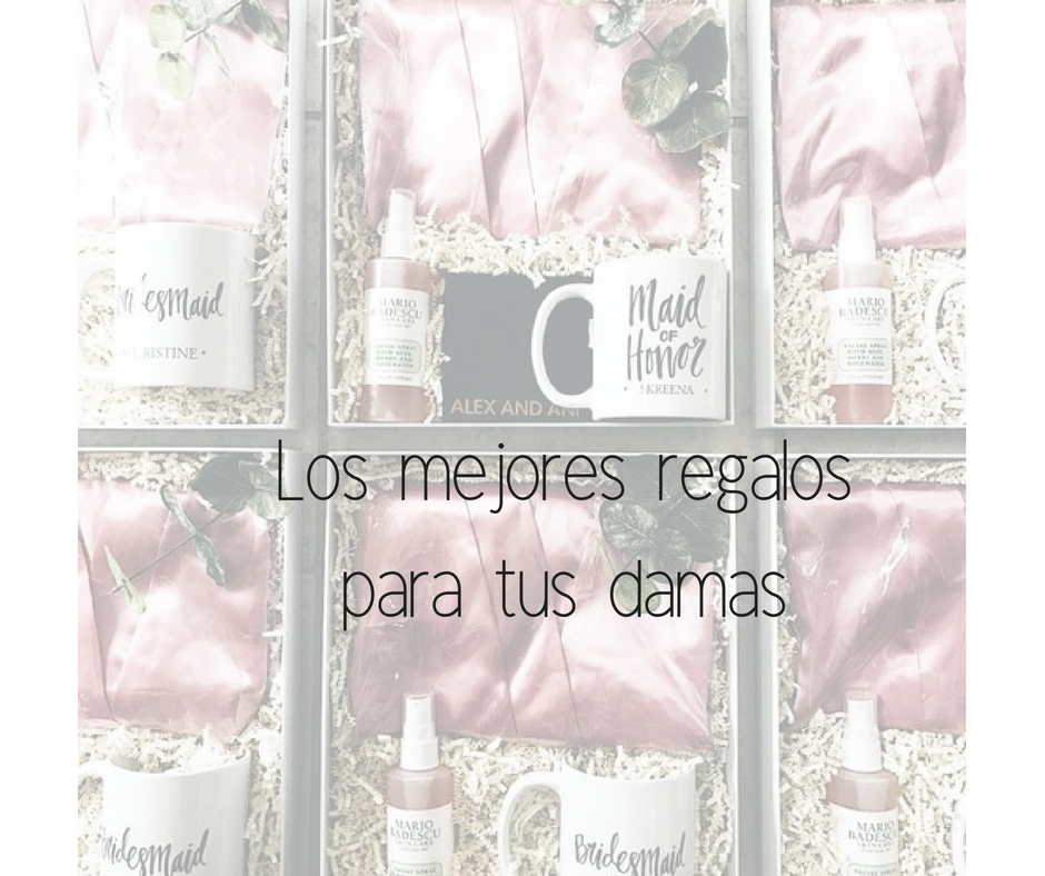 Los mejores regalos para las damas