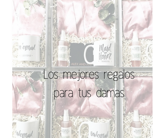 Los mejores regalos para las damas