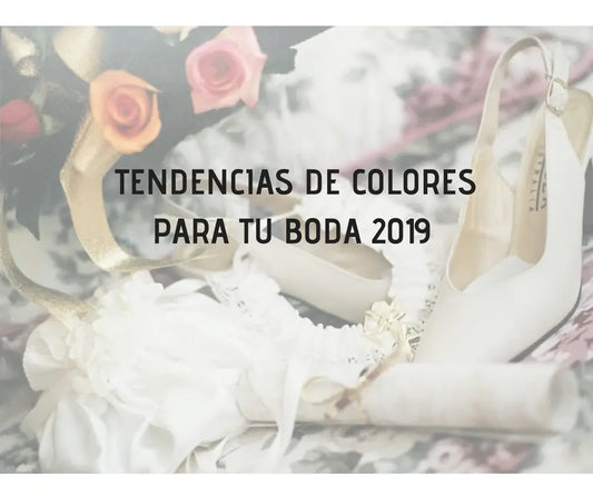 Tendencia de colores para tu boda 2019 Almost Queens | Despedidas de solteras