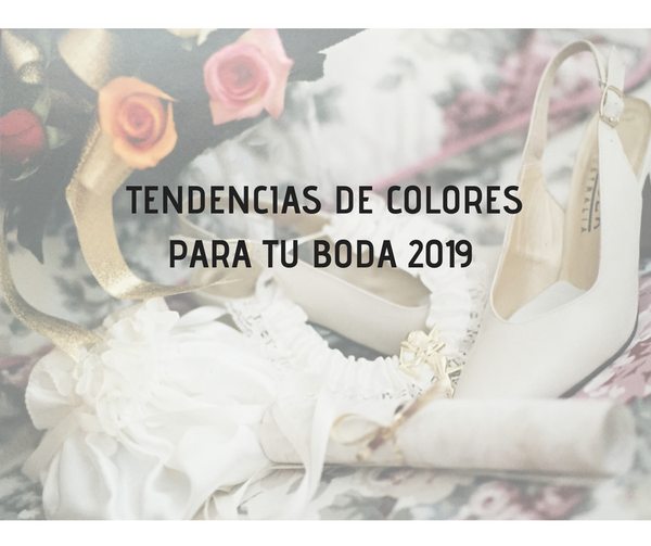 Tendencia de colores para tu boda 2019