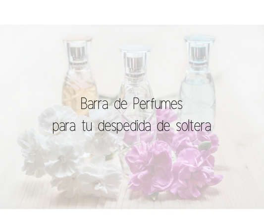 Bar de perfumes en tu despedida de soltera